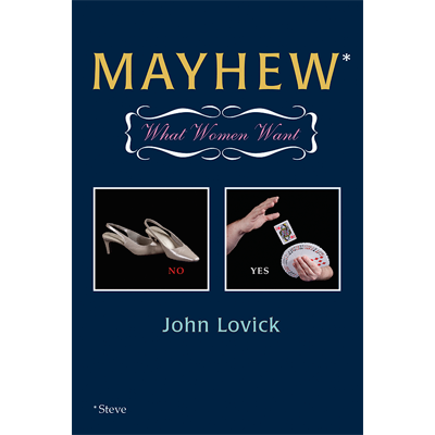 Mayhew (What Women Want) by John Lovick & Hermetic Press