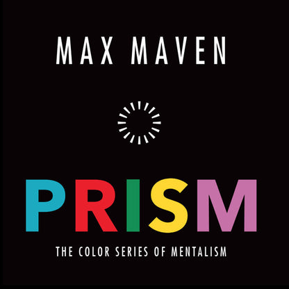 PRISM: The Color Series of Mentalism by Max Maven